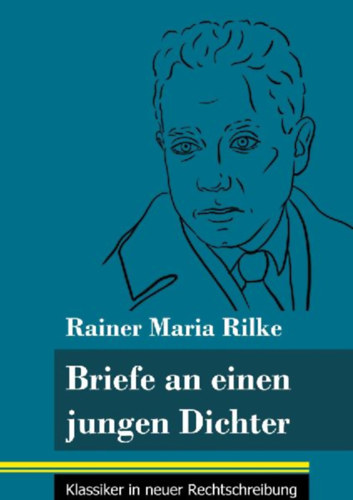 Rilke, Rainer Maria: Briefe an einen jungen Dichter idegen