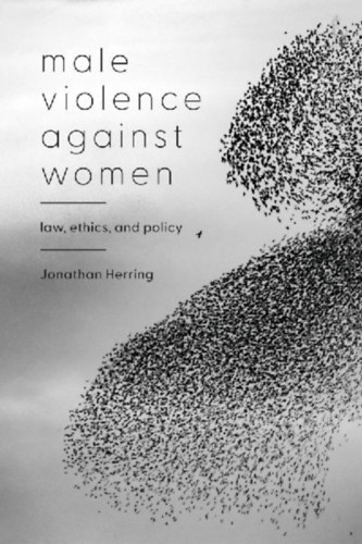Herring, Jonathan: Male Violence Against Women idegen