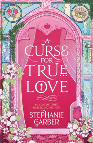 Stephanie Garber: A Curse for True Love idegen