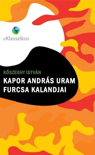 Kapor András uram furcsa kalandjai akciós termékkép 1