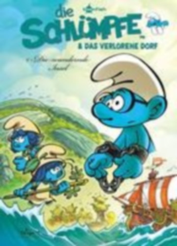Parthoens, Luc - Peyo - Culliford, Thierry: Die Schlümpfe und das verlorene Dorf. Band 6 idegen