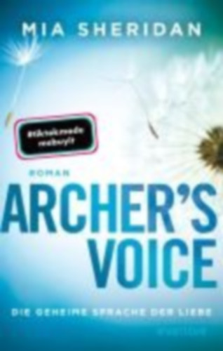 Sheridan, Mia: Archer's Voice. Die geheime Sprache der Liebe idegen