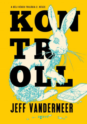 Jeff VanderMeer: Kontroll antikvár
