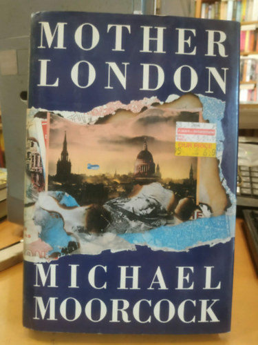 Michael Moorcock: Mother London antikvár