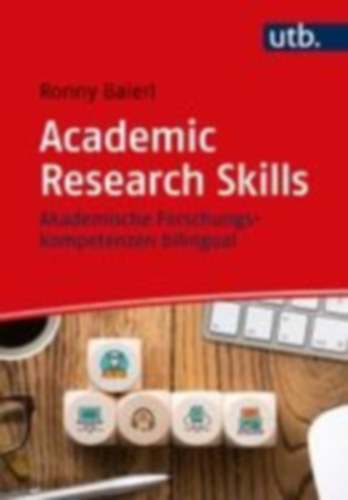 Baierl, Ronny: Academic Research Skills idegen