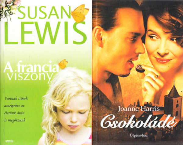 Joanne Harris, Susan Lewis: Csokoládé + A francia viszony  könyv