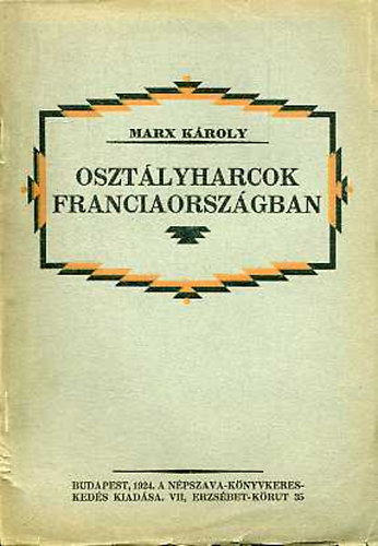 Karl Marx: Osztályharcok Franciaországban 1848-tól 1850-ig antikvár