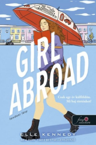 Elle Kennedy: Girl Abroad - Londoni lány könyv