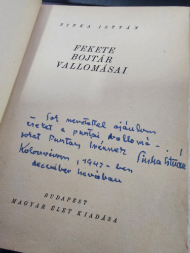 Sinka István: Fekete bojtár vallomásai I. (I.kiadás) - Dedikált - Első kiadás antikvár