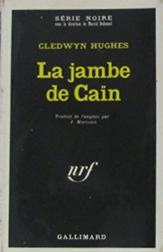 Cledwyn Hughes: La jambe de Caïn antikvár