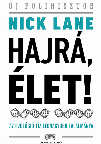 Nick Lane: Hajrá, élet! könyv