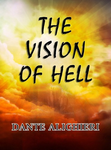 Dante Alighieri: The Vision of Hell e-Könyv
