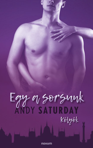 Andy Saturday: Egy a sorsunk könyv