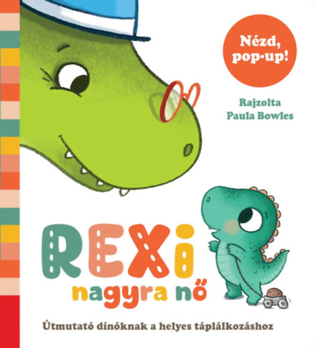 Paula Bowles: Rexi nagyra nő könyv
