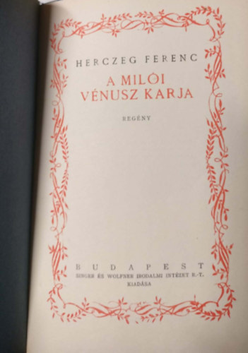 Herczeg Ferenc: A milói vénusz karja antikvár
