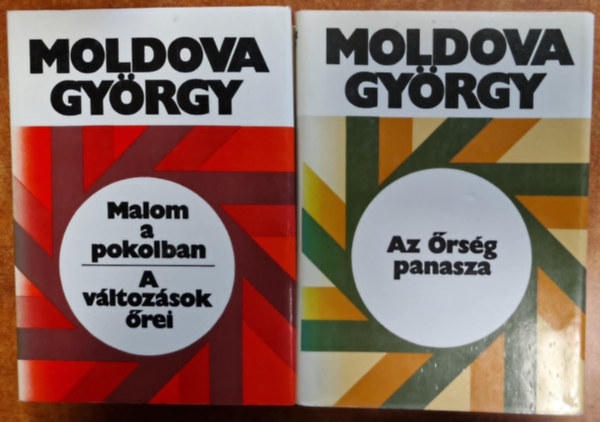 Moldova György: 2db Moldova György kötet:Malom a pokolban - A változások őrei -Az Őrség panasza antikvár
