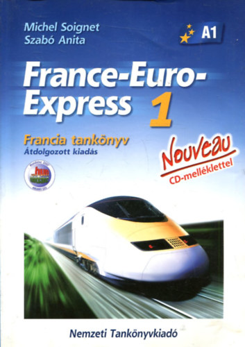 M.-Szabó Anita Soignet: France-Euro-Express 1. (Francia tankönyv) antikvár