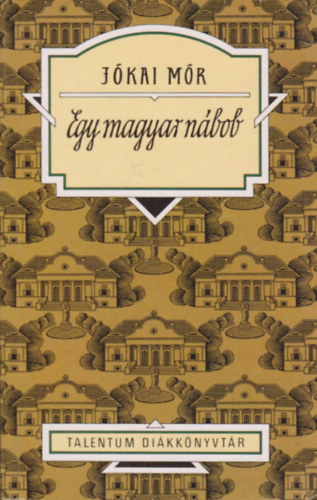 Jókai Mór: Egy magyar nábob antikvár