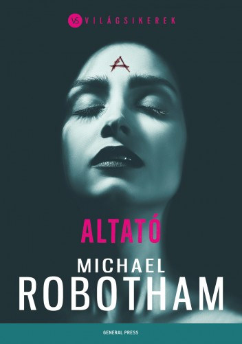 Michael Robotham: Altató e-Könyv