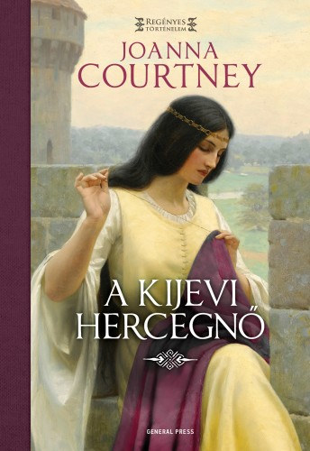 Joanna Courtney: A kijevi hercegnő e-Könyv