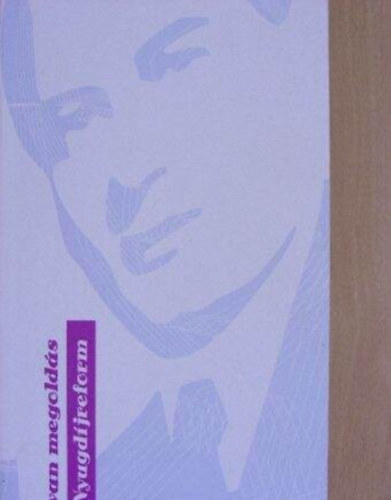 Mészáros József: Van megoldás "Nyugdíjreform" antikvár