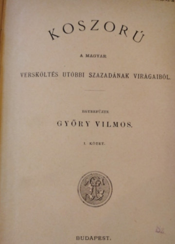 Györy Vilmos: Koszoru - A magyar versköltés virágaiból antikvár