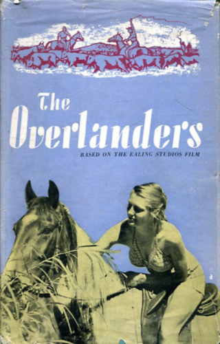 Dora Birtles: The Overlanders antikvár