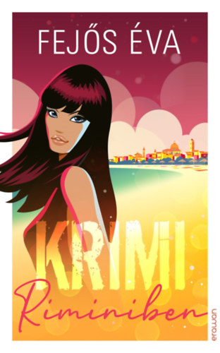 Fejős Éva: Krimi Riminiben könyv