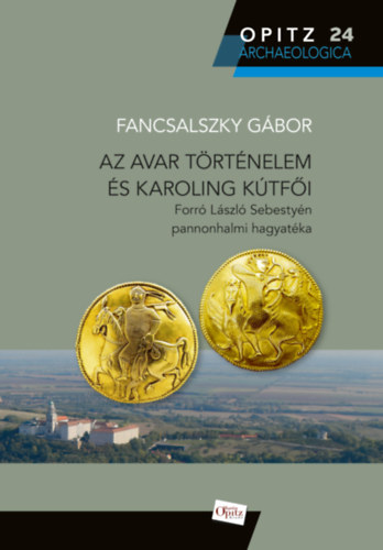 Az avar történelem és Karoling kútfői akciós termékkép 1