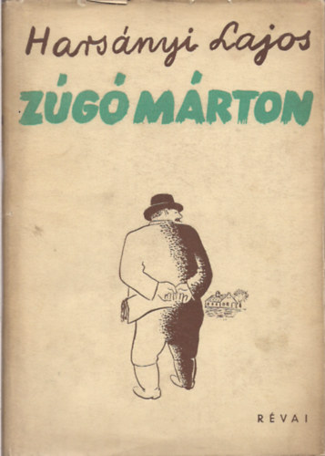 Harsányi Lajos: Zúgó Márton antikvár
