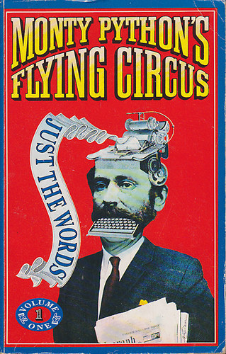 Monty Python's Flying Circus: Monty Python's Flying Circus-Just The Words I-II. antikvár