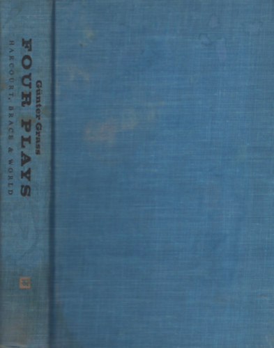 Günter Grass: Four Plays: Flood / Mister, Mister / Only Ten Minutes to Buffalo / The Wicked Cooks antikvár