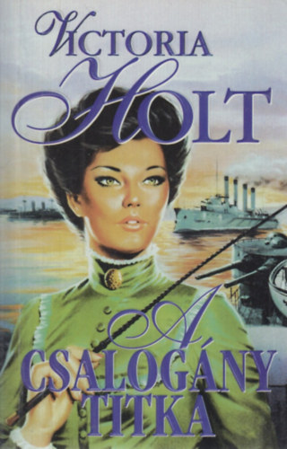 Victoria Holt: A csalogány titka antikvár