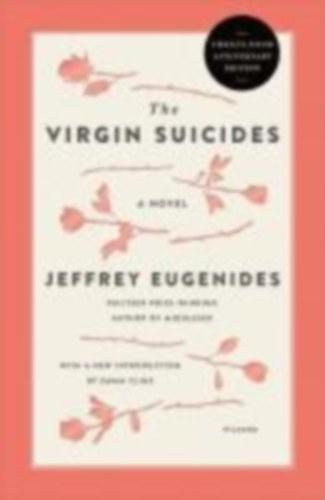 Eugenides, Jeffrey: The Virgin Suicides (Twenty-Fifth Anniversary Edition) idegen