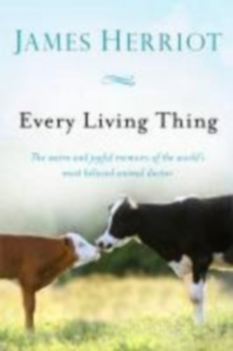 Herriot, James: Every Living Thing idegen
