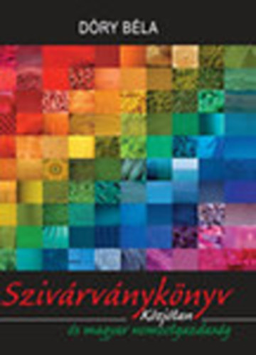 Dóry Béla: Szivárványkönyv (Közjótan és magyar nemzetgazdaság) antikvár