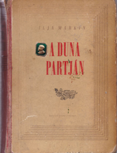 Ilja Markin: A Duna partján (dedikált) antikvár