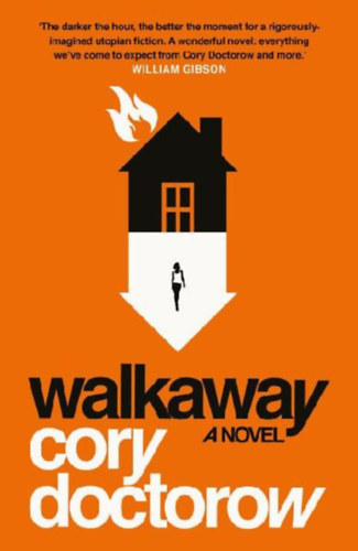 Doctorow, Cory: Walkaway idegen