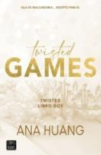 Huang, Ana: Twisted games idegen