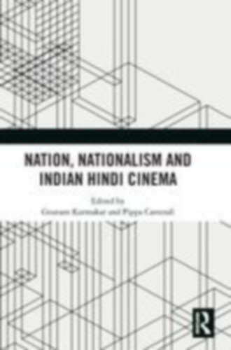 Nation, Nationalism and Indian Hindi Cinema idegen