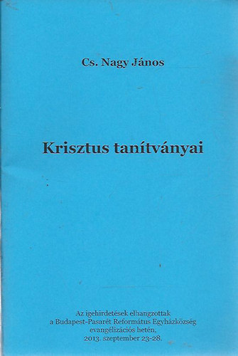 Cs. Nagy Lajos: Krisztus tanítványai antikvár