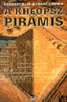 Heribert Illig: A Kheopsz piramis könyv