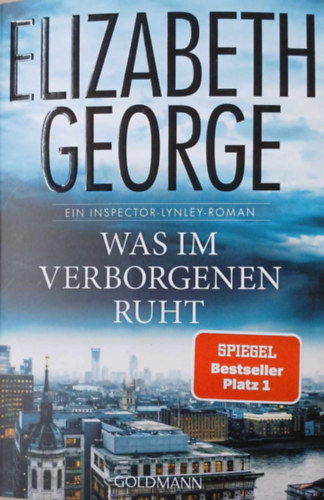 Elizabeth George: Was im Verborgenen ruht antikvár