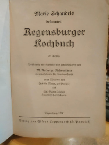 Marie Schandris: Marie Schandris bekanntes Regensburger Kochbuch antikvár