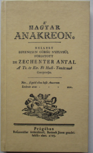 Zechenter Antal: A' magyar Anakreon antikvár