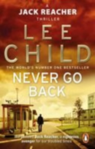 Child, Lee: Never Go Back idegen