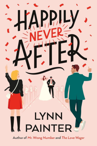 Lynn Painter: Happily Never After idegen