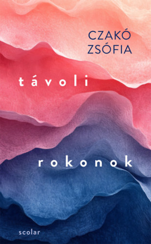 Czakó Zsófia: Távoli rokonok könyv