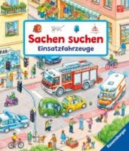 Gernhäuser, Susanne: Sachen suchen: Einsatzfahrzeuge idegen