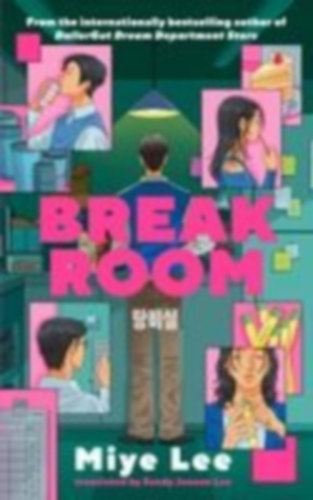 Lee, Miye: Break Room idegen